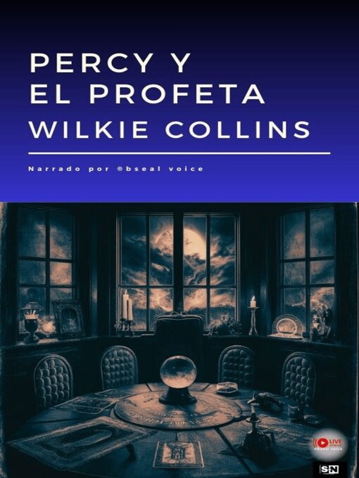 Title details for Percy y El Profeta by Wilkie Collins - Available